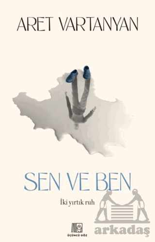 Sen Ve Ben - Üçüncü Göz