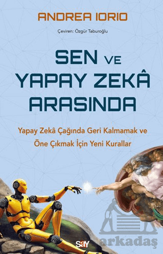Sen Ve Yapay Zeka Arasında - Say Yayınları