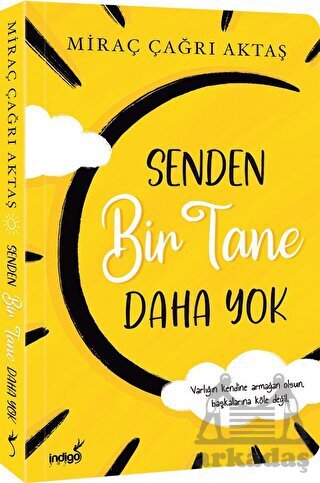 Senden Bir Tane Daha Yok - İndigo Kitap