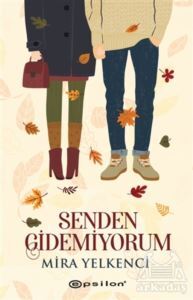 Senden Gidemiyorum - Epsilon Yayınevi