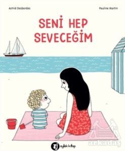 Seni Hep Seveceğim - Aylak Kitap