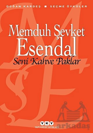 Seni Kahve Paklar - Yapı Kredi Yayınları