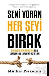 Seni Yoran Her Şeyi Bırak - Destek Yayınları