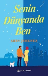 Senin Dünyanda Ben - Epsilon Yayınevi