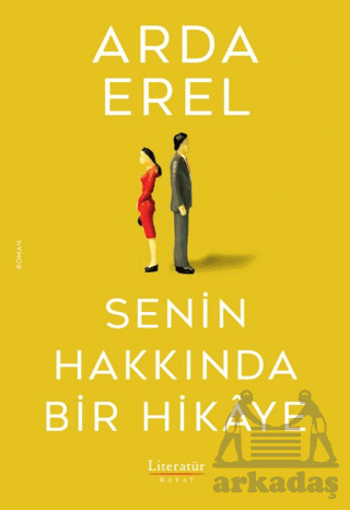 Senin Hakkında Bir Hikaye - Literatür Hayat