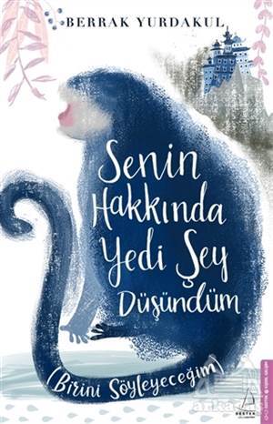 Senin Hakkında Yedi Şey Düşündüm - Destek Yayınları