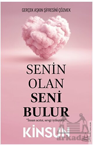 Senin Olan Seni Bulur - Destek Yayınları