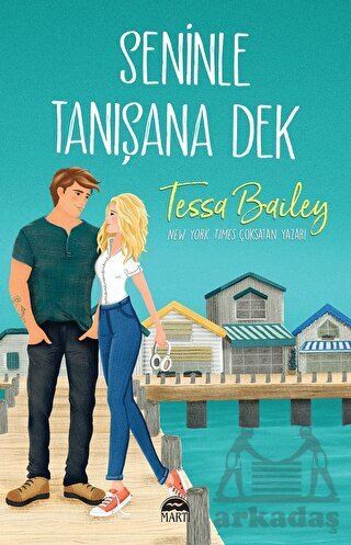 Seninle Tanışana Dek - Martı Yayınları