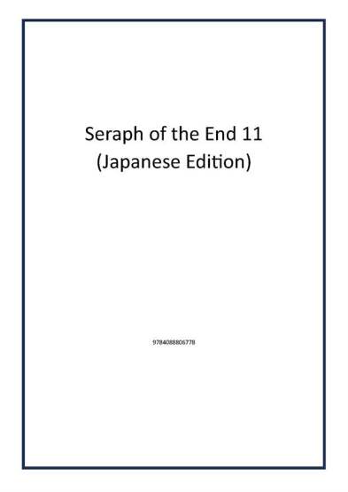 Seraph of the End 11 (Japanese Edition) - Publisher