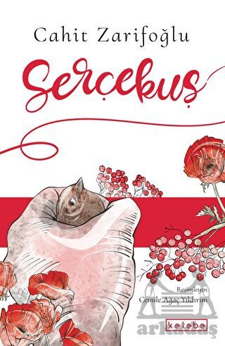 Serçekuş - Ketebe Çocuk