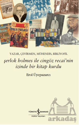 Şerlok Holmes İle Cingöz Recai'nin İzinde Bir Kitap Kurdu