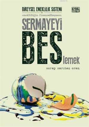 Sermayeyi Beslemek; Bireysel Emeklilik Sistemi Ve Emekliliğin Finansallaşması - 1