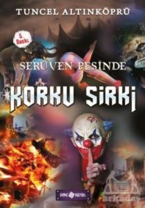 Serüven Peşinde 18 - Korku Sirki - 1