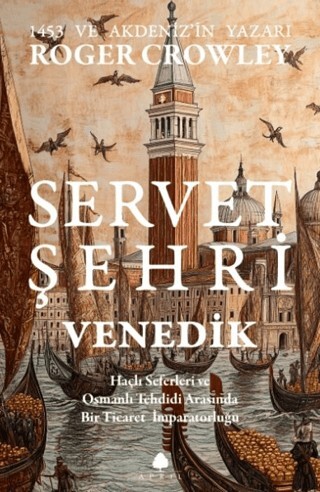 Servet Şehri Venedik - April Yayıncılık