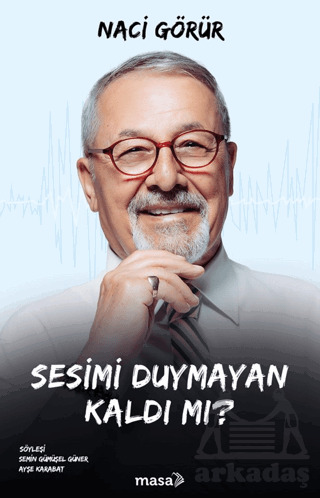 Sesimi Duymayan Kaldı Mı? - Masa Kitap