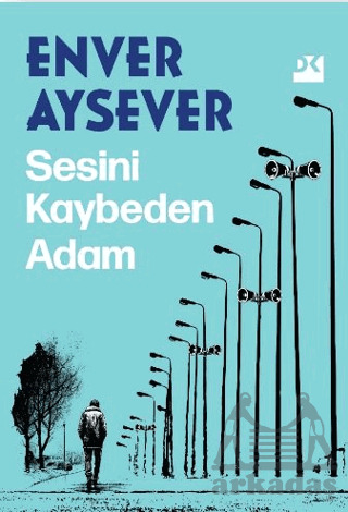 Sesini Kaybeden Adam - Doğan Kitap