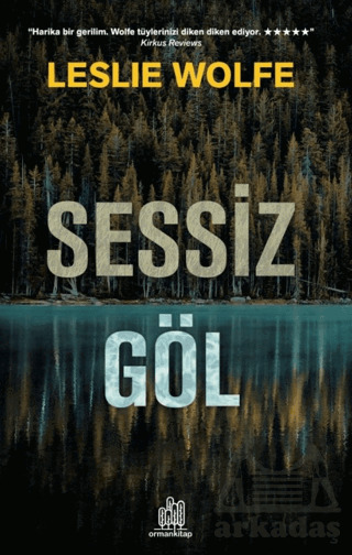Sessiz Göl - Orman Kitap