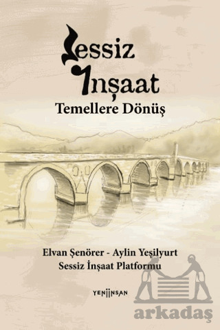 Sessiz İnşaat - Yeni İnsan Yayınevi