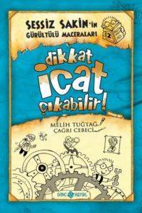 Sessiz Sakin'in Gürültülü Maceraları 2 - Dikkat İcat Çıkabilir - 1