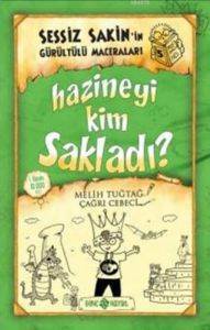 Sessiz Sakin'in Gürültülü Maceraları 5 - Hazineyi Kim Sakladı ? - 1