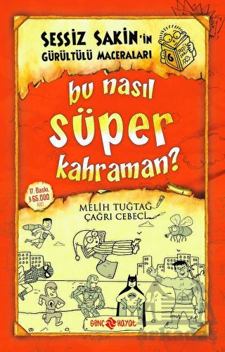 Sessiz Sakin’İn Gürültülü Maceraları 6 - Bu Nasıl Süper Kahraman? - 1