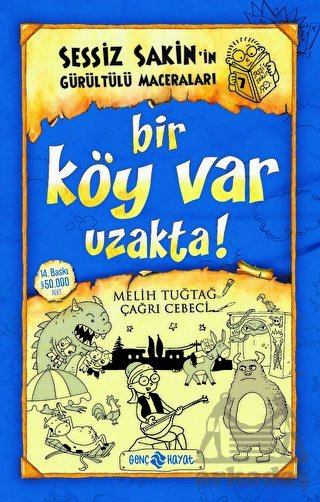 Sessiz Sakin’İn Gürültülü Maceraları 7 - Bir Köy Var Uzakta! - 1