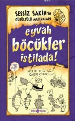 Sessiz Sakin'in Gürültülü Maceraları 8 - Eyvah Böcükler İstilada ! - 1