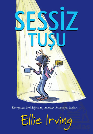Sessiz Tuşu - Martı Çocuk Yayınları