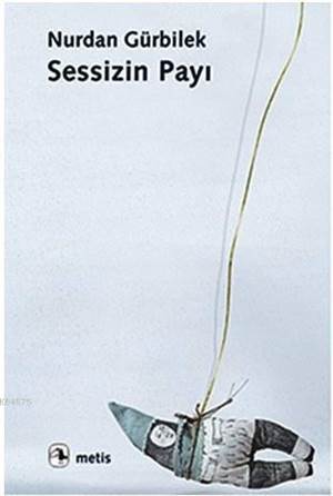 Sessizin Payı - Metis Yayınları