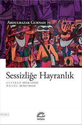 Sessizliğe Hayranlık - İletişim Yayınevi