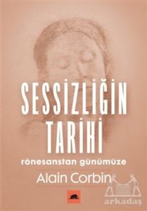 Sessizliğin Tarihi - Kolektif Kitap