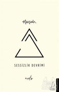 Sessizlik Devrimi - Destek Yayınları
