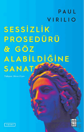 Sessizlik Prosedürü & Göz Alabildiğine Sanat - 1