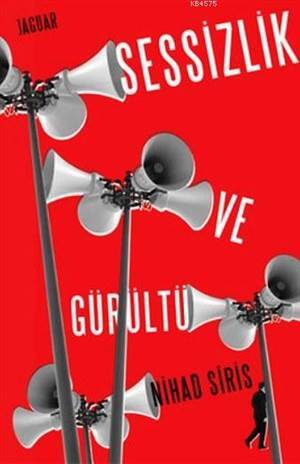 Sessizlik Ve Gürültü - 1