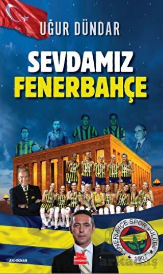 Sevdamız Fenerbahçe - Kırmızı Kedi Yayınevi