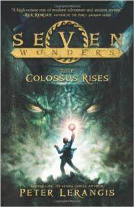 Seven Wonders 1: The Colossus Rises - Harper Collins USA