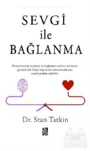 Sevgi İle Bağlanma - Diyojen Yayıncılık
