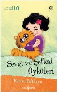 Sevgi ve Şefkat Öyküleri - 1