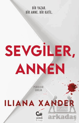 Sevgiler, Annen - Juno Kitap