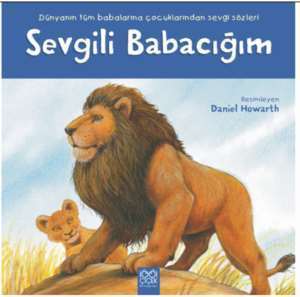 Sevgili Babacığım - 1001 Çiçek Kitaplar