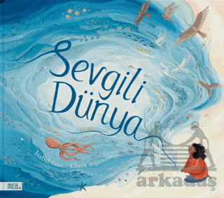 Sevgili Dünya - Mea Kitap