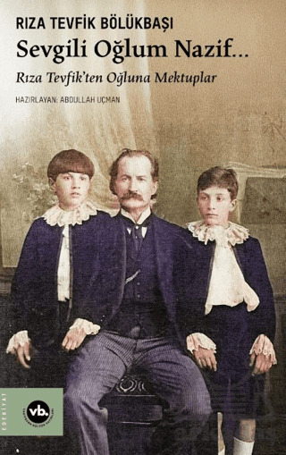 Sevgili Oğlum Nazif… - 1