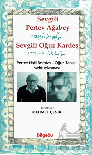 Sevgili Pertev Ağabey Sevgili Oğuz Kardeş - 1
