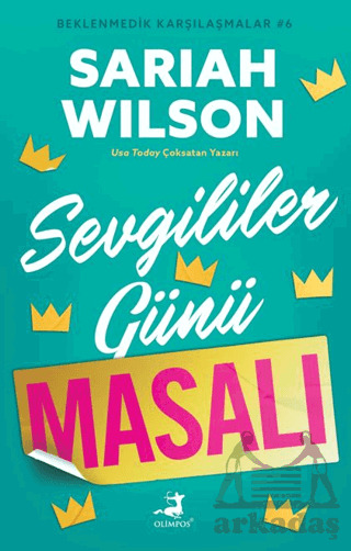 Sevgililer Günü Masalı - Beklenmedik Karşılaşmalar 6 - Olimpos Yayınları