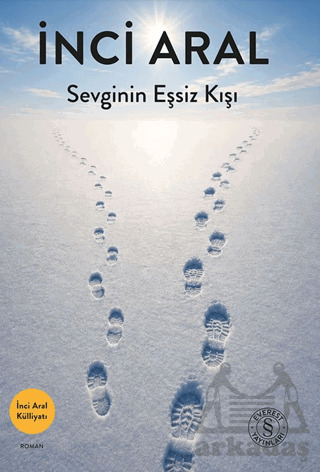 Sevginin Eşsiz Kışı - Everest Yayınları