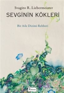 Sevginin Kökleri - Koridor Yayıncılık