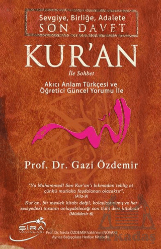 Sevgiye, Birliğe, Adalete Son Davet Kur'an İle Sohbet - 1