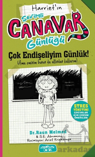 Sevimli Canavar Günlüğü - Çok Endişeliyim Günlük - Yediveren Çocuk