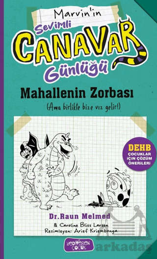 Sevimli Canavar Günlüğü - Mahallenin Zorbası - 1
