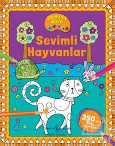 Sevimli Hayvanlar – Sayılarla Boya - İş Bankası Kültür Yayınları